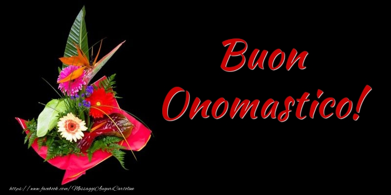 Buon Onomastico! - Cartoline onomastico con fiori