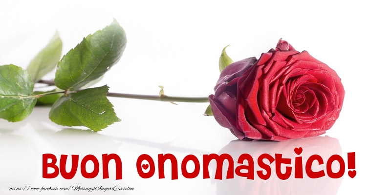 Buon Onomastico! - Cartoline onomastico con rose