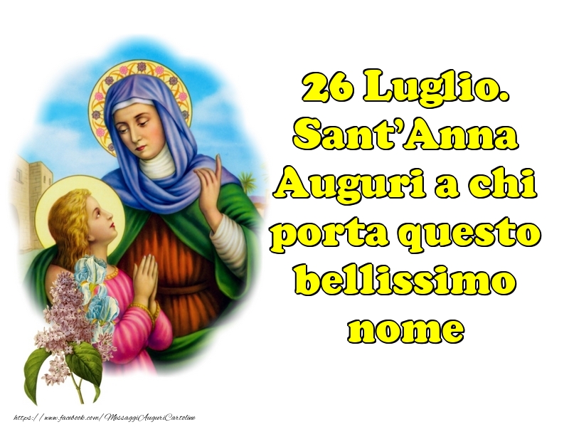 26 Luglio. Sant'Anna - Cartoline onomastico