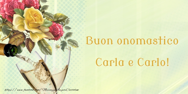 Buon onomastico Carla e Carlo! - Cartoline onomastico