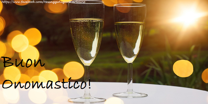 Buon onomastico - Cartoline onomastico con champagne