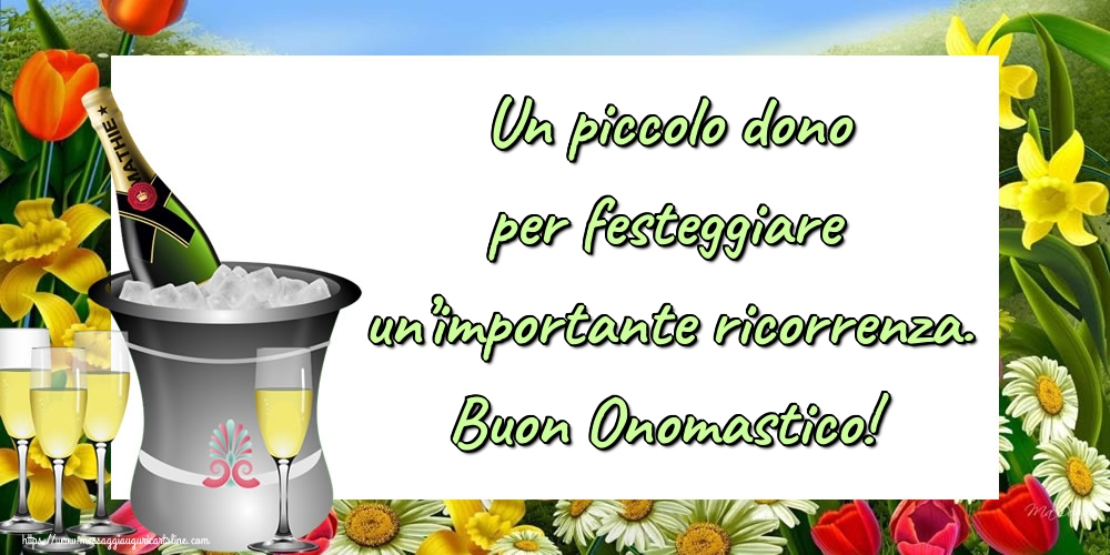 Un piccolo dono per festeggiare un’importante ricorrenza. Buon Onomastico! - Cartoline onomastico