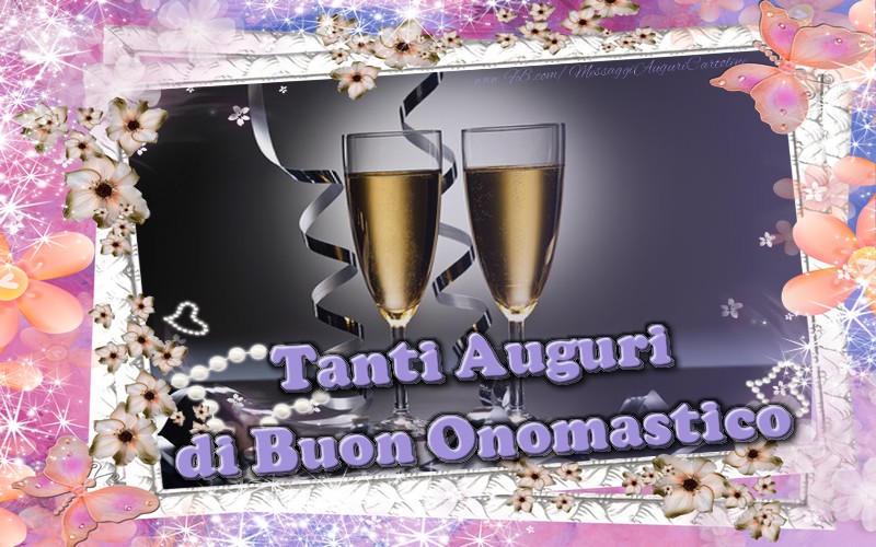 Tanti Auguri di Buon Onomastico - Cartoline onomastico con champagne