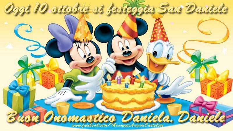Oggi 10 ottobre  si festeggia San Daniele  Buon Onomastico Daniela, Daniele - Cartoline onomastico