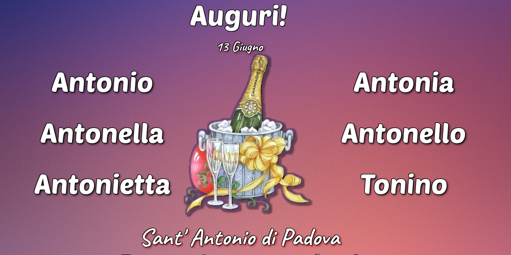 13 Giugno - Sant' Antonio di Padova - Cartoline onomastico con champagne