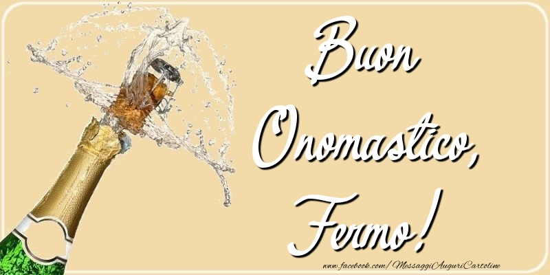 Buon Onomastico, Fermo - Cartoline onomastico con champagne