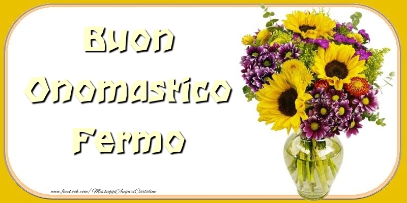 Buon Onomastico Fermo - Cartoline onomastico con mazzo di fiori