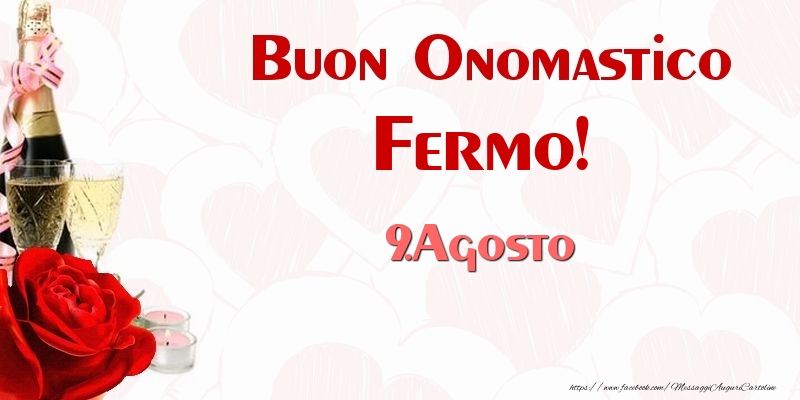 Buon Onomastico Fermo! 9.Agosto - Cartoline onomastico