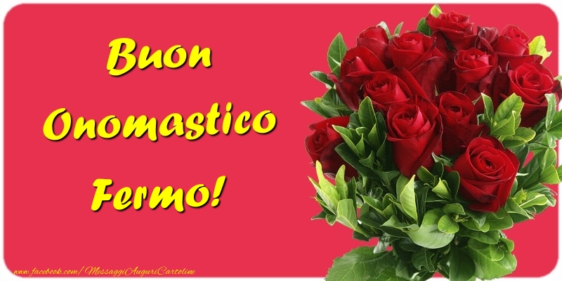 Buon Onomastico Fermo - Cartoline onomastico con mazzo di fiori