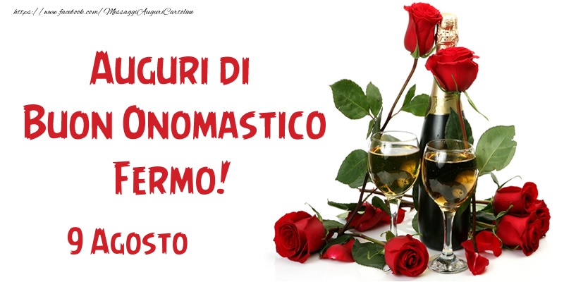 9 Agosto Auguri di Buon Onomastico Fermo! - Cartoline onomastico