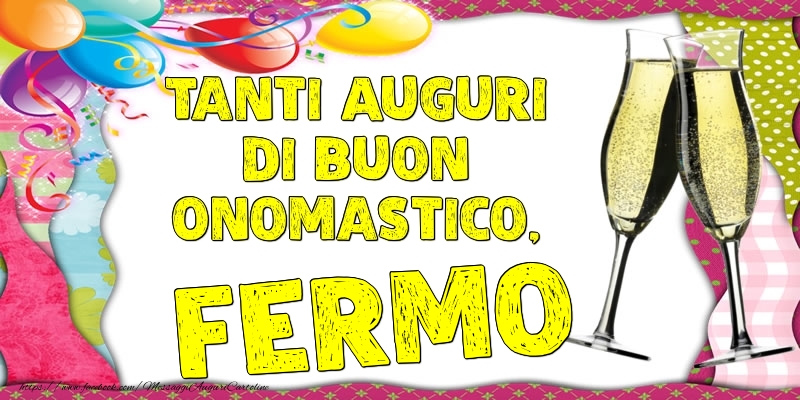 Tanti Auguri di Buon Onomastico, Fermo - Cartoline onomastico con palloncini