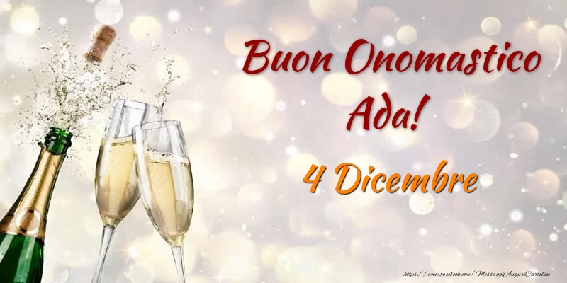 Buon Onomastico Ada! 4 Dicembre - Cartoline onomastico