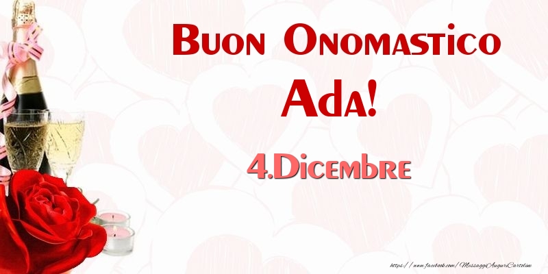 Buon Onomastico Ada! 4.Dicembre - Cartoline onomastico