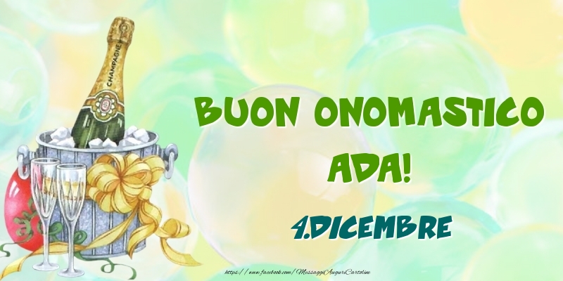 Buon Onomastico, Ada! 4.Dicembre - Cartoline onomastico
