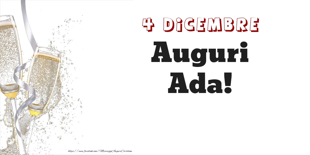 Auguri Ada! 4 Dicembre - Cartoline onomastico