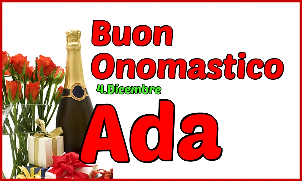 4.Dicembre - Buon Onomastico Ada! - Cartoline onomastico