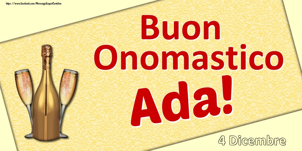 Buon Onomastico Ada! - 4 Dicembre - Cartoline onomastico