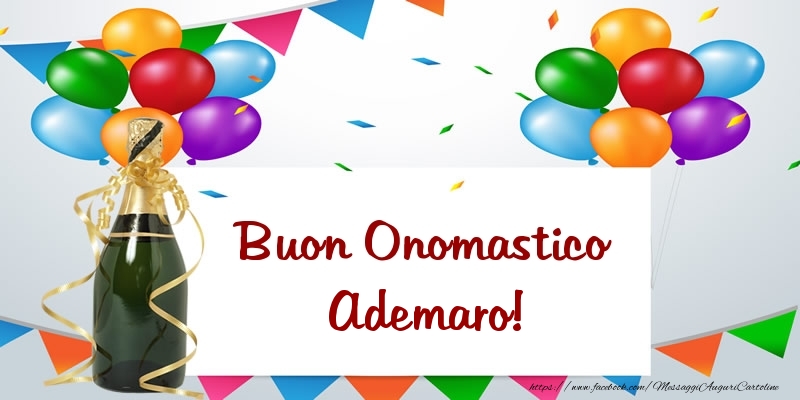 Buon Onomastico Ademaro! - Cartoline onomastico con palloncini