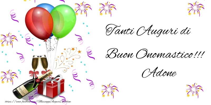 Tanti Auguri di Buon Onomastico!!! Adone - Cartoline onomastico con regalo