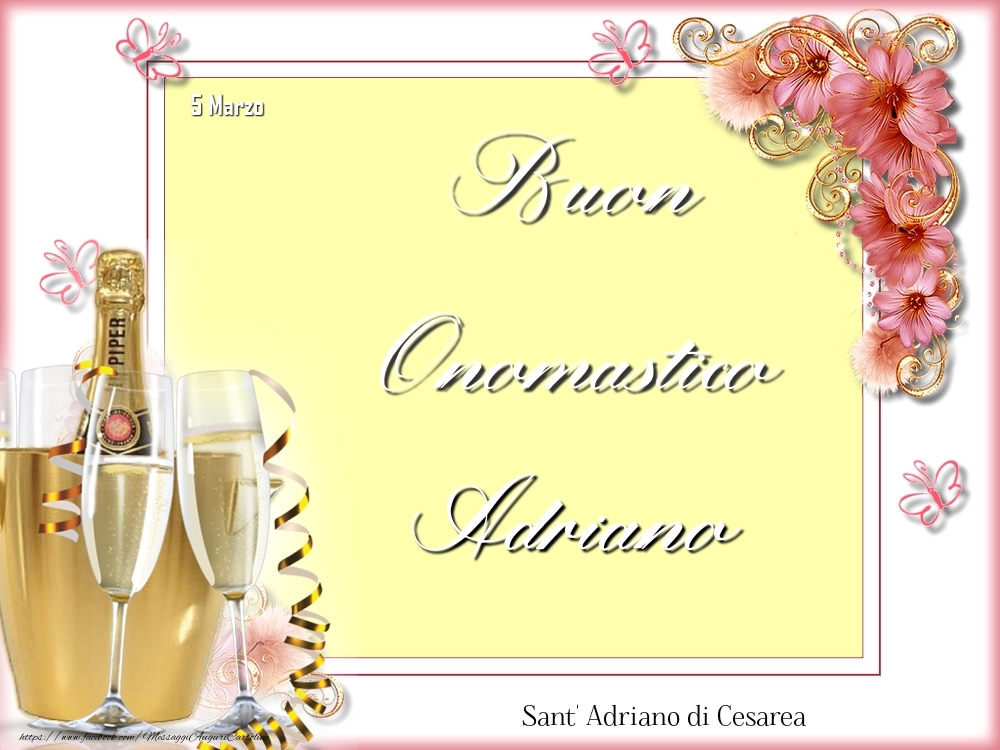 Sant' Adriano di Cesarea Buon Onomastico, Adriano! 5 Marzo - Cartoline onomastico