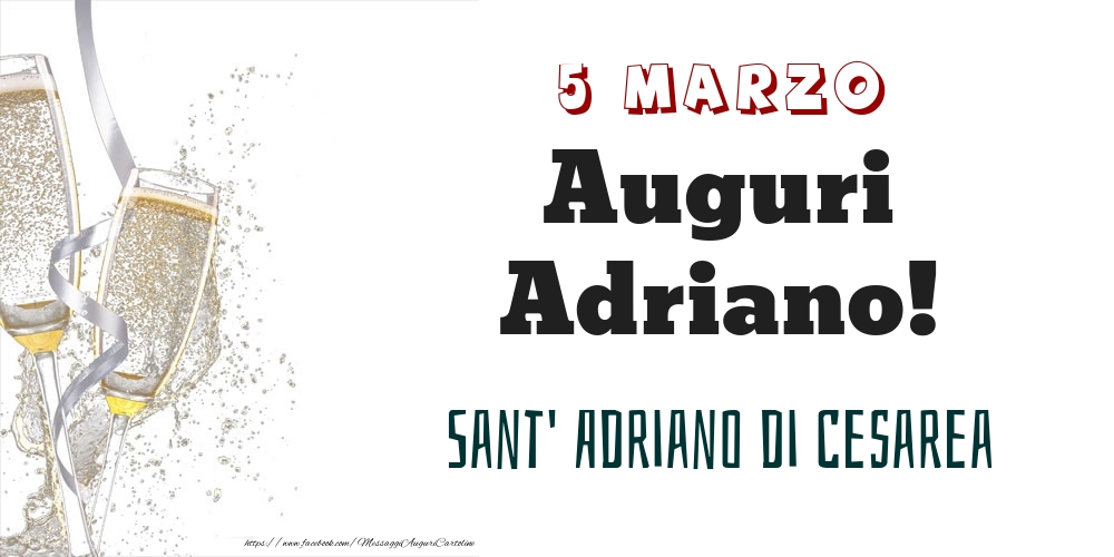 Sant' Adriano di Cesarea Auguri Adriano! 5 Marzo - Cartoline onomastico
