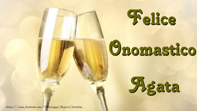 Felice Onomastico Agata - Cartoline onomastico con champagne