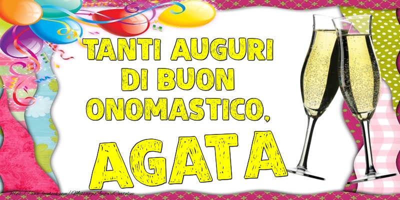 Tanti Auguri di Buon Onomastico, Agata - Cartoline onomastico con palloncini