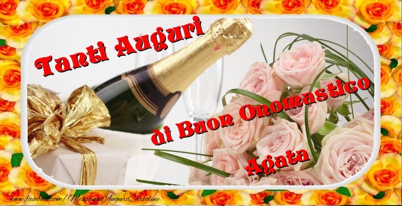 Buon onomastico, Agata - Cartoline onomastico con mazzo di fiori