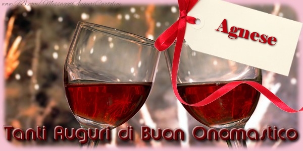 Tanti Auguri di Buon Onomastico Agnese - Cartoline onomastico con champagne