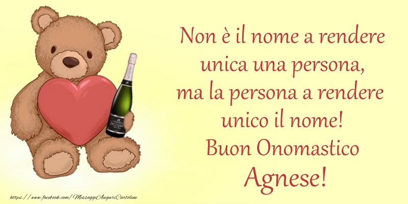 Non è il nome a rendere unica una persona, ma la persona a rendere  unico il nome! Buon Onomastico Agnese! - Cartoline onomastico con animali