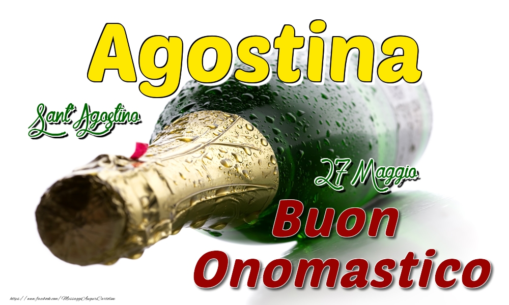 27 Maggio Sant' Agostino -  Buon onomastico Agostina - Cartoline onomastico