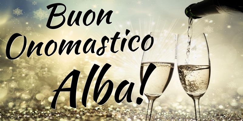 Buon Onomastico Alba - Cartoline onomastico con champagne