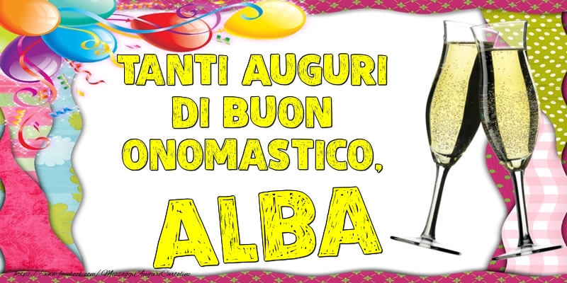 Tanti Auguri di Buon Onomastico, Alba - Cartoline onomastico con palloncini