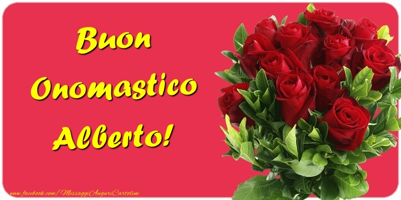 Buon Onomastico Alberto - Cartoline onomastico con mazzo di fiori