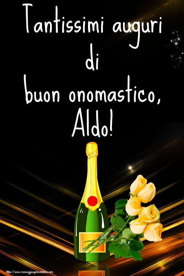 Tantissimi auguri di buon onomastico, Aldo! - Cartoline onomastico con fiori