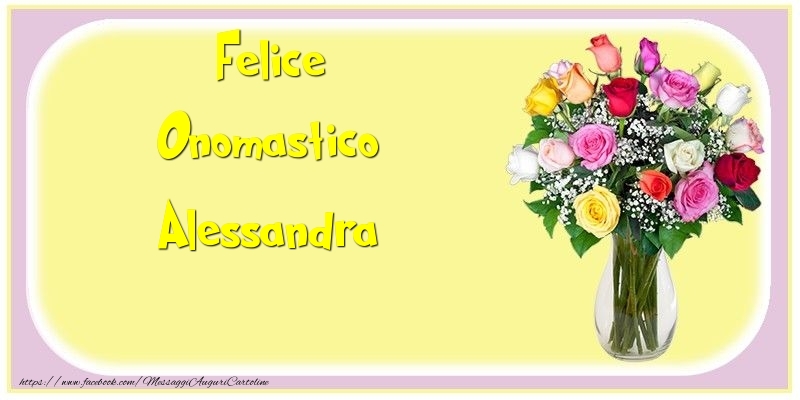 Felice Onomastico Alessandra - Cartoline onomastico con mazzo di fiori