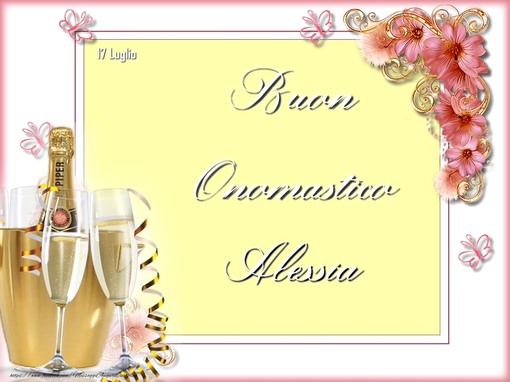 Buon Onomastico, Alessia! 17 Luglio - Cartoline onomastico