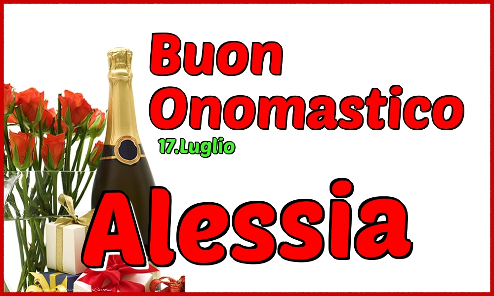 17.Luglio - Buon Onomastico Alessia! - Cartoline onomastico