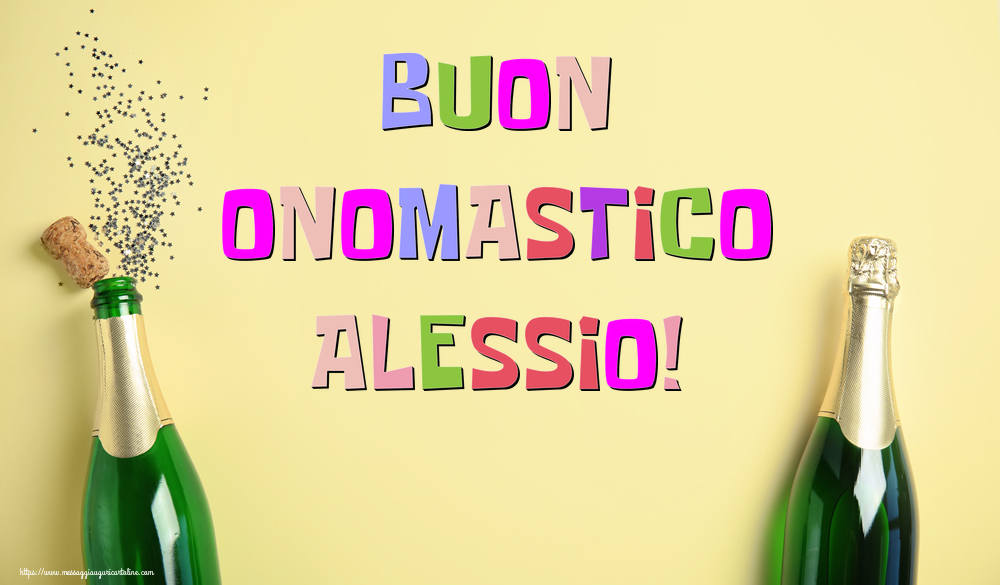 Buon Onomastico Alessio! - Cartoline onomastico con champagne