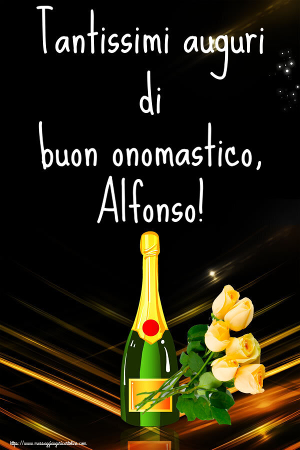 Tantissimi auguri di buon onomastico, Alfonso! - Cartoline onomastico con fiori