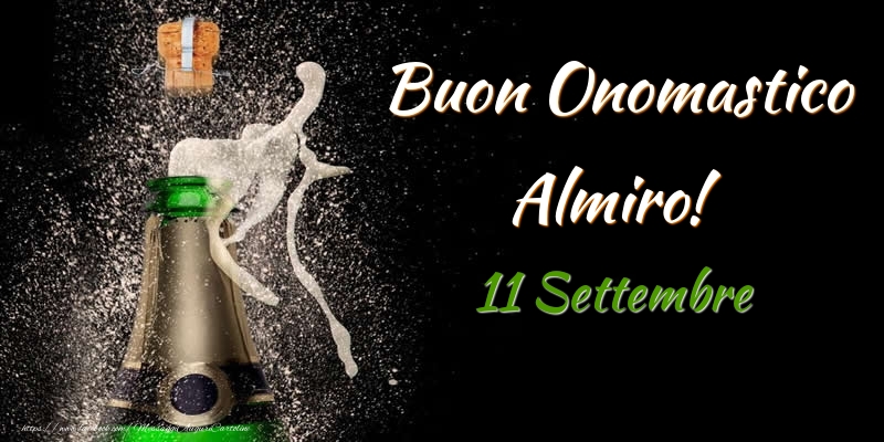 Buon Onomastico Almiro! 11 Settembre - Cartoline onomastico