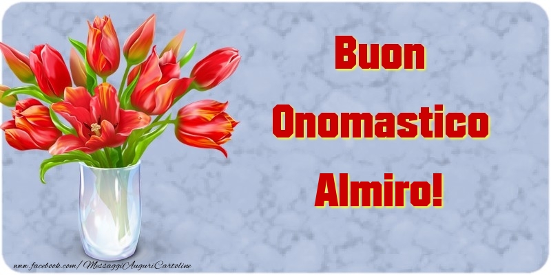 Buon Onomastico Almiro - Cartoline onomastico con mazzo di fiori