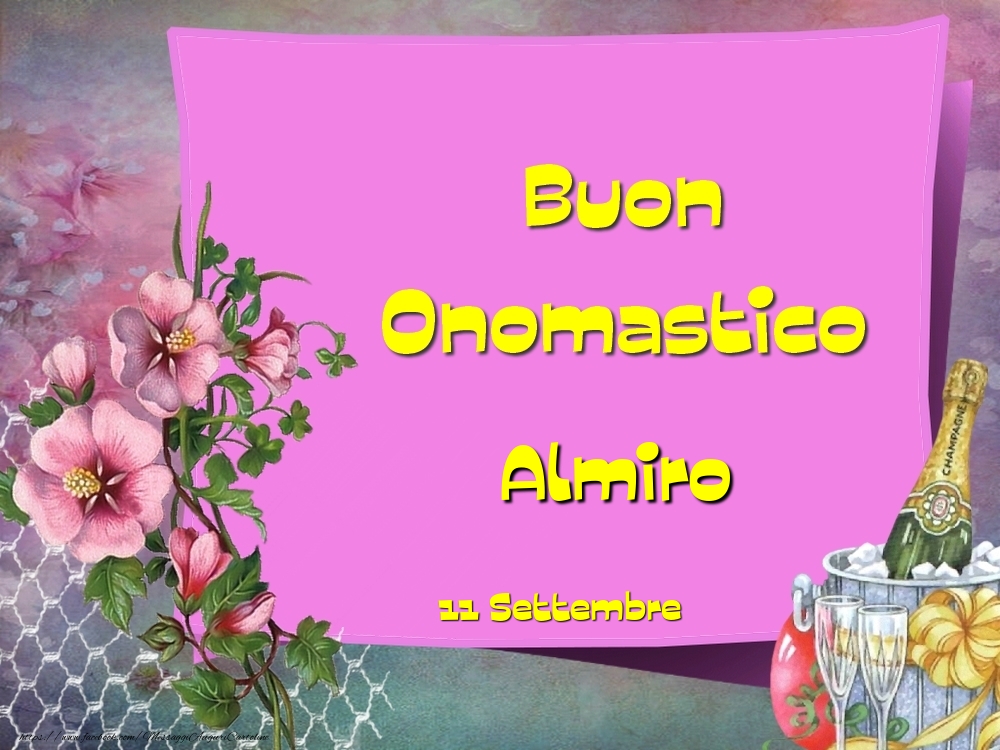 Buon Onomastico, Almiro! 11 Settembre - Cartoline onomastico