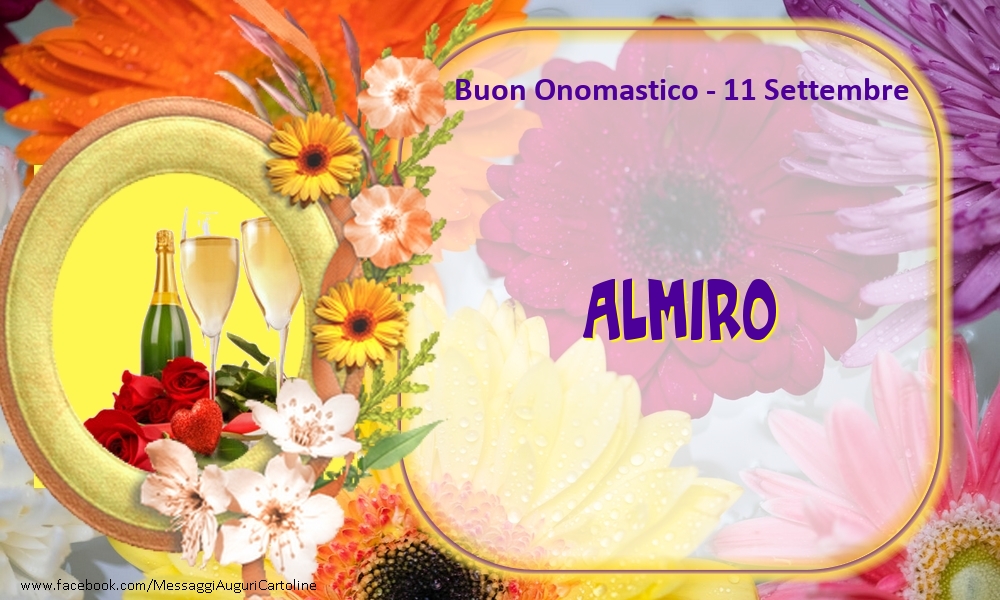 Buon Onomastico, Almiro! 11 Settembre - Cartoline onomastico