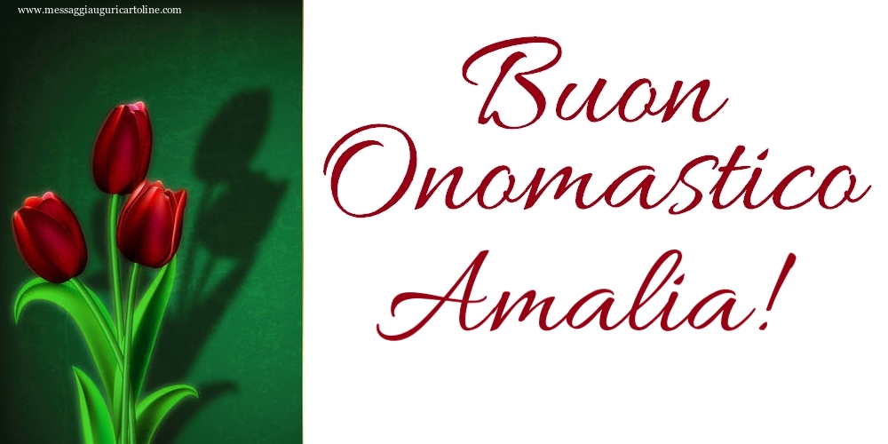 Buon Onomastico Amalia! - Cartoline onomastico