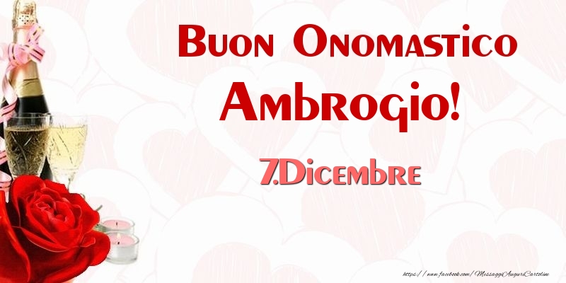 Buon Onomastico Ambrogio! 7.Dicembre - Cartoline onomastico