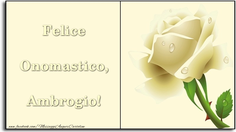 Felice Onomastico, Ambrogio - Cartoline onomastico con rose
