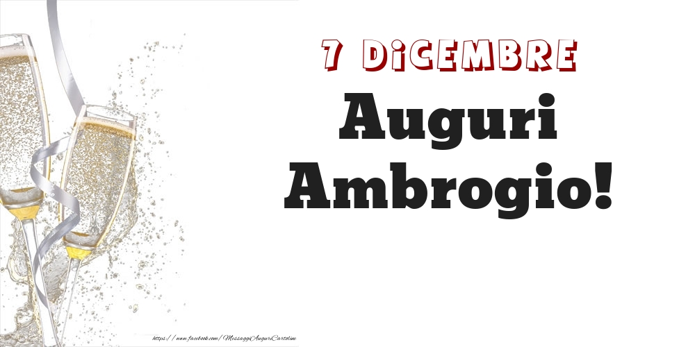 Auguri Ambrogio! 7 Dicembre - Cartoline onomastico