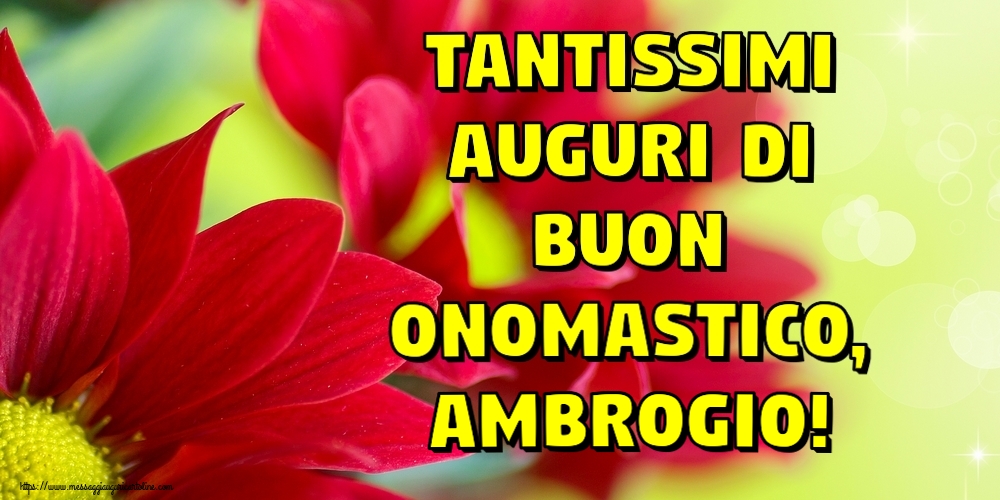 Tantissimi auguri di Buon Onomastico, Ambrogio! - Cartoline onomastico