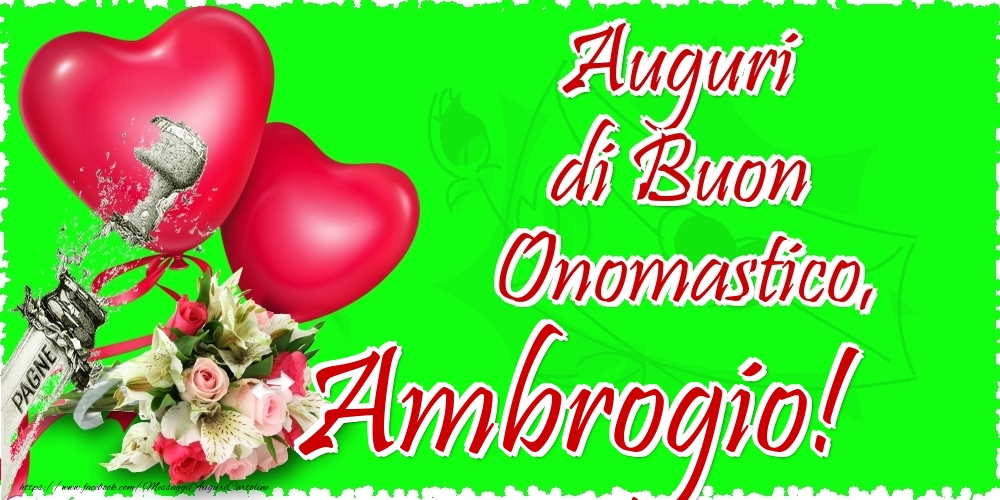 Auguri di Buon Onomastico, Ambrogio - Cartoline onomastico con il cuore